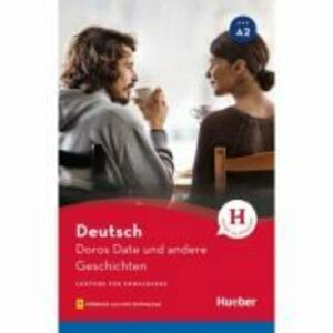 Doros Date und andere Geschichten Lekture mit Audios online - Leonhard Thoma imagine