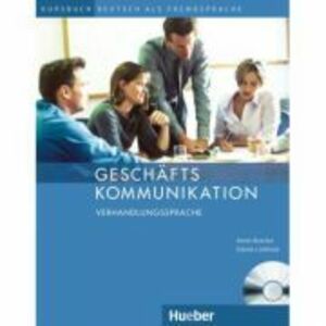 Geschaftskommunikation Verhandlungssprache Kursbuch mit Audio-CD - Anne Buscha, Gisela Linthout imagine