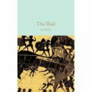 The Iliad - Homer imagine