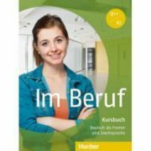 Im Beruf Kursbuch - Annette Muller, Sabine Schluter imagine