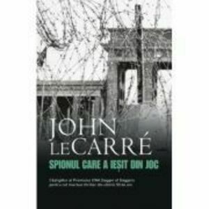 Spionul care a iesit din joc (editie de buzunar) - John Le Carre imagine