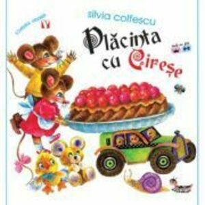 Placinta cu cirese - Editia a doua - Silvia Colfescu imagine