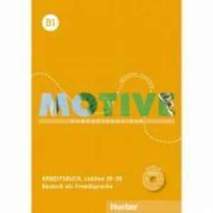 Motive B1 Arbeitsbuch, Lektion 19–30 mit MP3-Audio-CD Kompaktkurs DaF - Wilfried Krenn, Herbert Puchta imagine