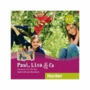 Paul, Lisa & Co A1. 2 Deutsch fur Kinder Audio-CD - Manuela Georgiakaki imagine