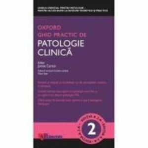 Ghid Practic de Patologie Clinica Oxford - James Carton, Maria Sajin imagine