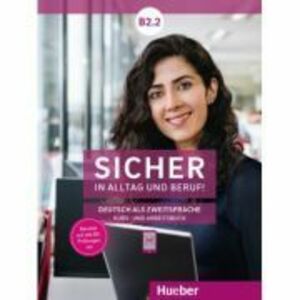 Sicher in Alltag und Beruf! B2. 2 Kursbuch + Arbeitsbuch - Susanne Schwalb imagine