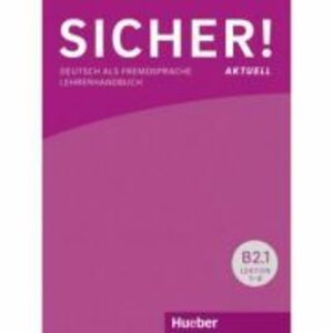 Sicher! aktuell B2 Paket Lehrerhandbuch B2. 1 und B2. 2 - Claudia Boschel, Susanne Wagner imagine
