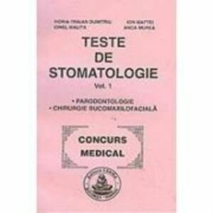 Teste de stomatologie volumul 1 - C. Andreescu imagine