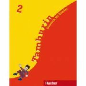 Tamburin 2 Lehrbuch Deutsch fur Kinder - Siegfried Buttner, Gabriele Kopp, Josef Alberti imagine