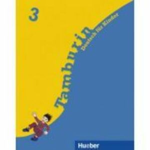 Tamburin 3 Lehrbuch Deutsch fur Kinder - Siegfried Buttner, Gabriele Kopp, Josef Alberti imagine