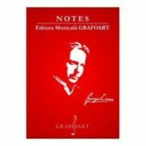 Notes - George Enescu imagine