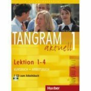 Tangram aktuell 1 Lektion 1–4 Kursbuch + Arbeitsbuch mit Audio-CD zum Arbeitsbuch - Rosa-Maria Dallapiazza imagine