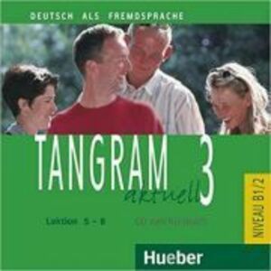 Tangram aktuell 3, Lektion 5-8, CD zum Kursbuch - Rosa-Maria Dallapiazza imagine