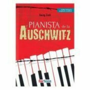 Pianista de la Auschwitz - Suzy Zail imagine