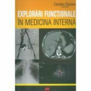 Explorari functionale in medicina interna - Camelia Diaconu imagine