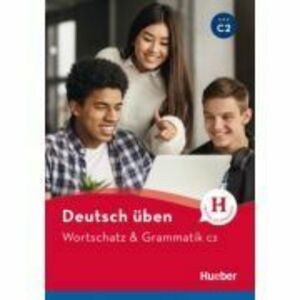 Wortschatz & Grammatik C2 Buch - Anneli Billina, Susanne Geiger imagine