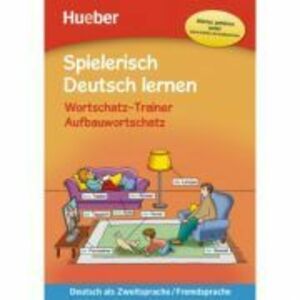 Spielerisch Deutsch lernen Wortschatz-Trainer Aufbauwortschatz Buch mit mp3-Download - Marion Techmer, Maximilian Low imagine