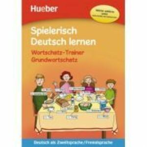 Spielerisch Deutsch lernen Wortschatz-Trainer Grundwortschatz Buch mit mp3-Download - Marion Techmer, Maximilian Low imagine