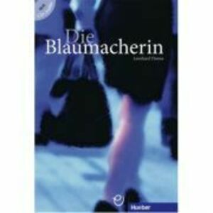 Die Blaumacherin Buch mit Audio-CD - Leonhard Thoma imagine