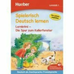 Spielerisch Deutsch lernen Lernkrimi Die Spur zum Kellerfenster Buch mit MP3-Download - Christiane Wittenburg imagine
