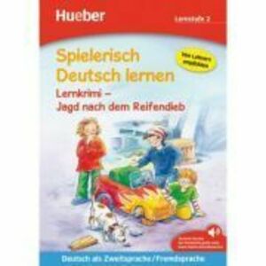 Spielerisch Deutsch lernen Lernkrimi Jagd nach dem Reifendieb Buch mit MP3-Download - Annette Neubauer imagine