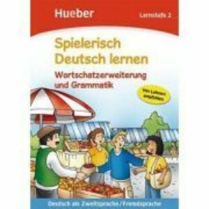 Spielerisch Deutsch lernen Wortschatzerweiterung und Grammatik Lernstufe 2 Buch - Agnes Holweck, Bettina Trust imagine