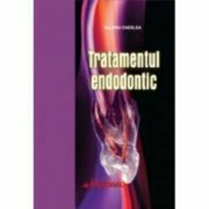 Tratamentul endodontic - Valeriu Cherlea imagine