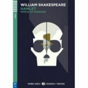 Hamlet. Hamlet, Prince Of Denmark - Shakespeare imagine
