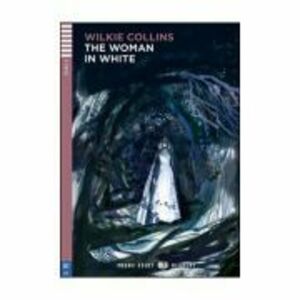 The Woman in White - Wilkie Collins imagine