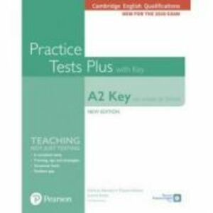 Cambridge English Qualification A2 Key New Edition Practice Tests Plus Student's Book with key - Kathryn Alevizos imagine
