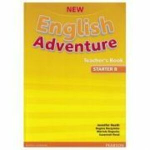 New English Adventure, Teacher's Book, Level Starter B - Susannah Reed imagine