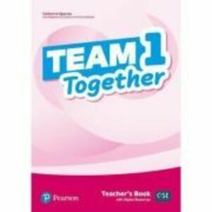 Team Together 1 Teacher's Book with Digital Resources Pack - Catherine Zgouras imagine