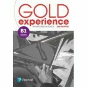 Gold Experience 2nd Edition B1 Teacher's Resource Book - Lynda Edwards, Lindsay Warwick imagine