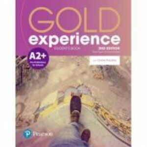Gold Experience 2nd Edition A2+ Student's Book with Online Practice Pack -Sheila Dignen, Amanda Maris imagine
