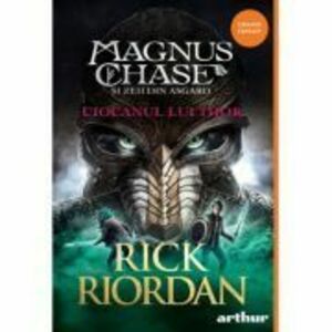 Magnus Chase si zeii din Asgard #2. Ciocanul lui Thor - Rick Riordan imagine