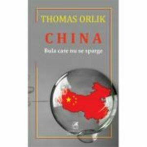 China. Bula care nu se sparge - Thomas Orlik imagine