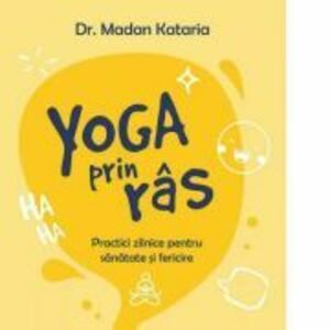 Yoga prin ras - Madan Kataria imagine