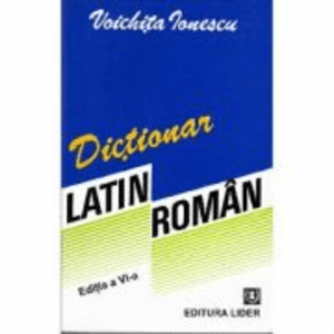 Dictionar latin-roman - Voichita Ionescu imagine