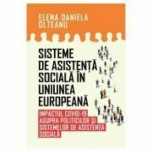 Sisteme de asistenta sociala in Uniunea Europeana - Elena Daniela Olteanu imagine