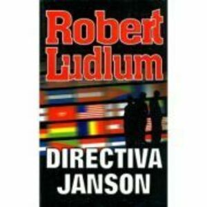 Directiva Janson - Robert Ludlum imagine