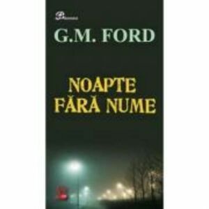 Noapte fara nume - G. M. Ford imagine