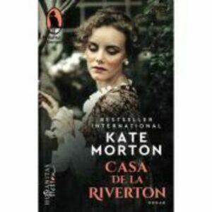 Casa de la Riverton - Kate Morton imagine