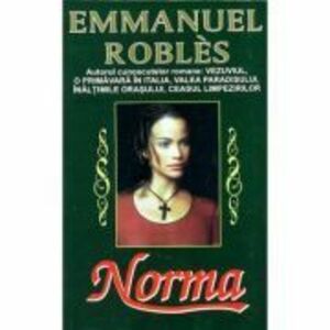 Norma - Emmanuel Robles imagine