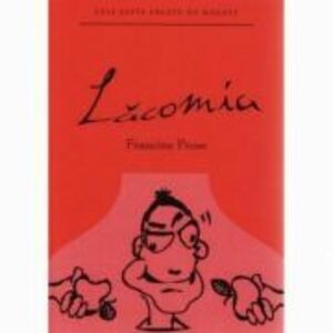 Lacomie - Francine Prose imagine