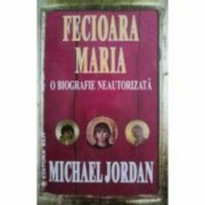 Fecioara Maria o biografie neautorizata - Michael Jordan imagine