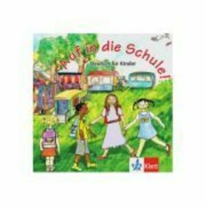 Auf in die Schule! Audio-CD + Booklet. Deutsch für Kinder - Gina de la Rosa imagine