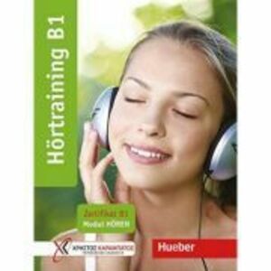 Hortraining B1. Zertifikat B1 Modul Horen Ubungsbuch - Christina Rump, Annette Starosta, Annette Vosswinkel imagine