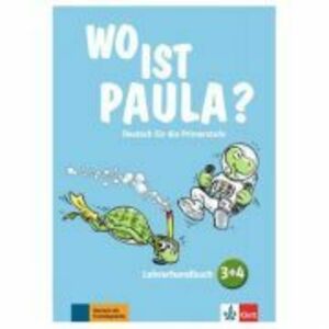 Wo ist Paula? 3+4. Lehrerhandbuch mit 4 Audio-CDs und Video-DVD. Deutsch für die Primarstufe - Hannelore Pistorius imagine