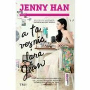 A ta vesnic, Lara Jean - Jenny Han. Traducere de Bogdan Voiculescu imagine