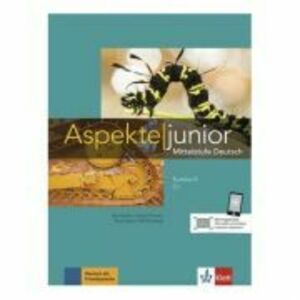Aspekte junior C1, Kursbuch mit Audios und Videos. Mittelstufe Deutsch - Ute Koithan imagine